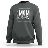 Funny Wife Mom Boss Sweatshirt Motherhood Mother's Day