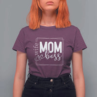 Funny Wife Mom Boss T Shirt For Women Motherhood Mother's Day