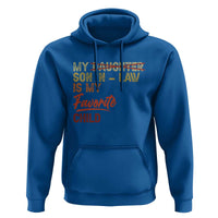Funny My Son In Law Is My Favorite Child Hoodie Family Humor