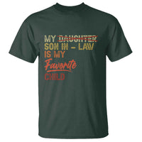 Funny My Son In Law Is My Favorite Child T Shirt Family Humor