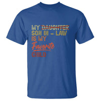 Funny My Son In Law Is My Favorite Child T Shirt Family Humor