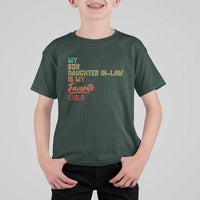 Funny My Daughter In Law Is My Favorite Child T Shirt For Kid Family Humor