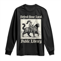 Defend Your Local Public Library Long Sleeve Shirt Knight Cat for Fantasy Book Lovers