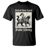 Defend Your Local Public Library T Shirt Knight Cat for Fantasy Book Lovers