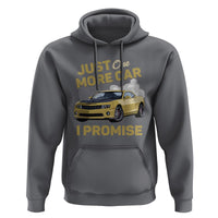 Car Lover Hoodie Just One More Car I Promise Racing - Wonder Print Shop