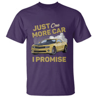 Car Lover T Shirt Just One More Car I Promise Racing - Wonder Print Shop
