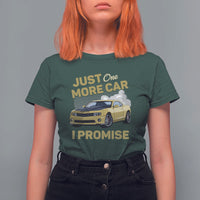 Car Lover T Shirt For Women Just One More Car I Promise Racing - Wonder Print Shop