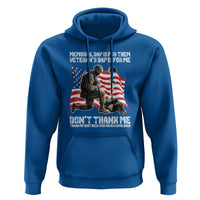 Memorial Day Is For Them Veteran's Day Is For Me Hoodie Decoration Day American Flag - Wonder Print Shop