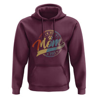 Best Dog Mom Ever Hoodie Fur Mama Mother's Day - Wonder Print Shop