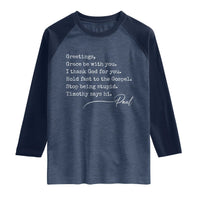 Greetings Grace Be with You I Thank God for You Hold Fast Raglan Shirt Christian Pauline Greetings