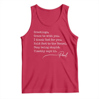 Greetings Grace Be with You I Thank God for You Hold Fast Tank Top Christian Pauline Greetings