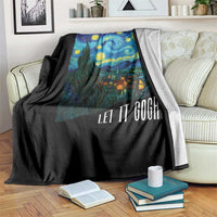 Let It Gogh Funny Vincent Van Gogh Throw Blanket Starry Night Design Art Lover