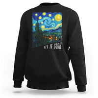 Let It Gogh Funny Vincent Van Gogh Sweatshirt Starry Night Design Art Lover