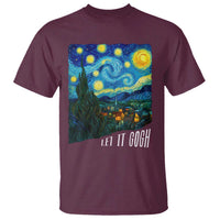 Let It Gogh Funny Vincent Van Gogh T Shirt Starry Night Design Art Lover