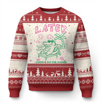 Later Gator School's Out for Summer Ugly Christmas Sweater Funny Last Day of School
