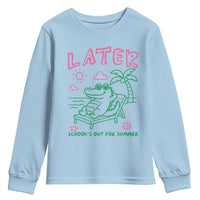 Later Gator School's Out for Summer Youth Sweatshirt Funny Last Day of School