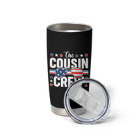 Funny The Cousin Crew 4th Of July Tumbler Cup Patriotic American Family Matching - Wonder Print Shop