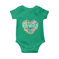Funny Radicalized By Basic Decency Democracy Baby Onesie Women Floral Heart - Wonder Print Shop