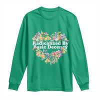 Funny Radicalized By Basic Decency Democracy Long Sleeve Shirt Women Floral Heart - Wonder Print Shop