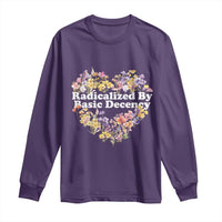 Funny Radicalized By Basic Decency Democracy Long Sleeve Shirt Women Floral Heart - Wonder Print Shop