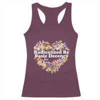 Funny Radicalized By Basic Decency Democracy Racerback Tank Top Women Floral Heart - Wonder Print Shop