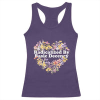 Funny Radicalized By Basic Decency Democracy Racerback Tank Top Women Floral Heart - Wonder Print Shop