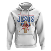 Funny America Needs Jesus Hoodie 4th Of July Patriotic Christian Coquette Bow - Wonder Print Shop