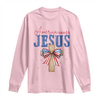 Funny America Needs Jesus Long Sleeve Shirt 4th Of July Patriotic Christian Coquette Bow - Wonder Print Shop