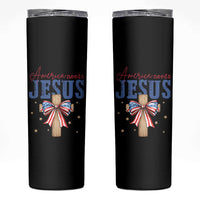 Funny America Needs Jesus Skinny Tumbler 4th Of July Patriotic Christian Coquette Bow - Wonder Print Shop