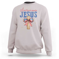 Funny America Needs Jesus Sweatshirt 4th Of July Patriotic Christian Coquette Bow - Wonder Print Shop