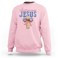 Funny America Needs Jesus Sweatshirt 4th Of July Patriotic Christian Coquette Bow - Wonder Print Shop