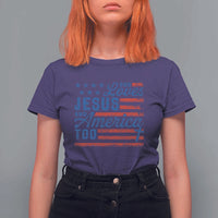 Funny She Loves Jesus And America Too T Shirt For Women 4th Of July Christian American Flag - Wonder Print Shop