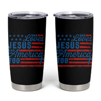 Funny She Loves Jesus And America Too Tumbler Cup 4th Of July Christian American Flag - Wonder Print Shop