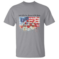 Funny 4th Of July Land Of The Free Because Of The Brave T Shirt American Flag Flowers - Wonder Print Shop