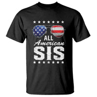 Funny All American Sis 4th Of July T Shirt Family Matching Sunglasses - Wonder Print Shop