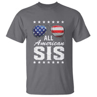 Funny All American Sis 4th Of July T Shirt Family Matching Sunglasses - Wonder Print Shop
