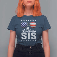 Funny All American Sis 4th Of July T Shirt For Women Family Matching Sunglasses - Wonder Print Shop