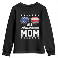 Funny All American Mom 4th Of July Youth Sweatshirt Family Matching Sunglasses - Wonder Print Shop