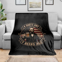 Abraham Lincoln 4 Shots and 7 Beers Ago Beer Drinking Throw Blanket