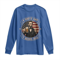 Abraham Lincoln 4 Shots and 7 Beers Ago Beer Drinking Long Sleeve Shirt