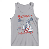 Red White and Not Really Feeling It Tank Top 4th of July Feminist Statue Of Liberty