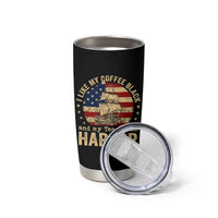 I Like My Coffee Black And My Tea In The Harbor Tumbler Cup Funny US History