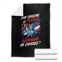 Can Someone Please Just Put A Woman in Charge Throw Blanket 4th of July Feminist