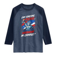 Can Someone Please Just Put A Woman in Charge Raglan Shirt 4th of July Feminist