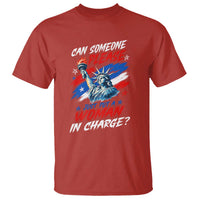 Can Someone Please Just Put A Woman in Charge T Shirt 4th of July Feminist