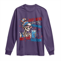 Just Here For The Fireworks Not The Fascism Long Sleeve Shirt Funny Skeleton 4th of July
