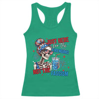 Just Here For The Fireworks Not The Fascism Racerback Tank Top Funny Skeleton 4th of July