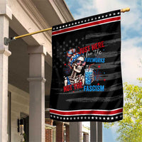 Just Here For The Fireworks Not The Fascism Patriotic Garden Flag Funny Skeleton 4th of July