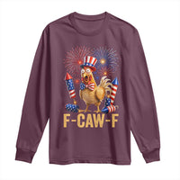 F Caw F 4th of July Long Sleeve Shirt Funny Rooster Meme American Flag Fireworks