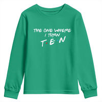 10th Birthday Youth Sweatshirt The One Where I Turn Ninety Funny TV Series Bday